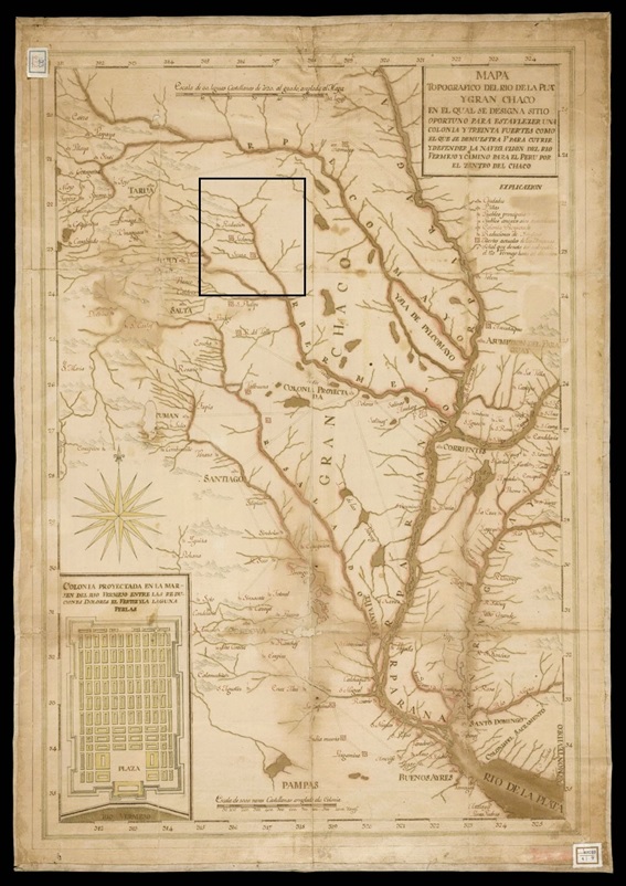 “Mapa topográfico del Río de
la Plata y el Gran Chaco  en el qual se
designa sitio oportuno para estavlezer una colonia y treinta fuertes como el
que se demuestra para cuvrir y defender la navegazion del rio Vermejo y camino
para el Perú por el zentro del Chaco”