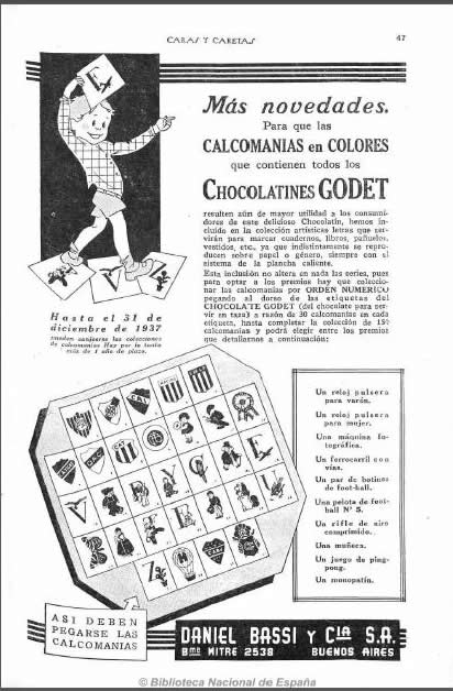 En los años 30 los  chocolatines fueron los productos destinados de forma privilegiada a los  pequeños. Eran publicitados con envoltorios atractivos, coleccionables en sí  mismos o como figuritas para completar álbumes que abordaban diversas temáticas  consideradas de interés para los niños.